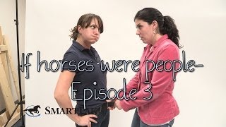 If horses were people  Episode 3 [upl. by Joao]