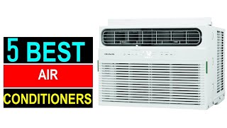 Best Air Conditioners 2024  Top 5 Best Air Conditioners Reviews [upl. by Yespmed389]