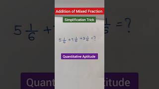 Addition of Mixed Fractions  Simplification  Quantitative Aptitudeshortsytshortsmathsfractions [upl. by Keeryt]