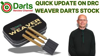 WEAVER DARTS QUICK UPDATE ON MORE STOCK [upl. by Yanej]