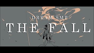 quotThe Fallquot  Dream SMP Animatic [upl. by Jordans427]