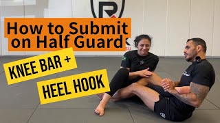 How to Submit on Half Guard  Knee Bar and Heel Hook [upl. by Michelina108]