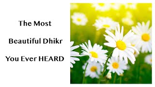 The Most Beautiful Zikr You Ever Heard Ever  Shaykh Ahmad Dabbagh  NEW 2016 [upl. by Atterbury]