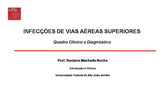 DIP  Infecção de Vias Aéreas Inferiores  Quadro Clínico e Diagnóstico  prof Gustavo Rocha [upl. by Aelyk]