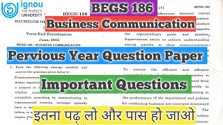 BEGS 186 Pervious Year Question Paper BEGS 186 Important Questions BEGS 186 Business Communication [upl. by Sillig]