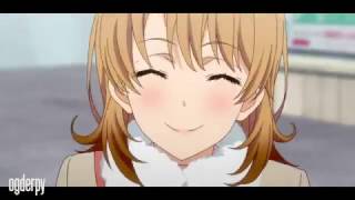 Iroha Isshiki AMV  Remix [upl. by Anytsirk]