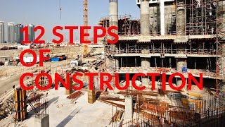 12 Steps of Construction [upl. by Fevre598]