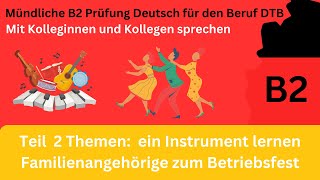 Smalltalk mit Kollegeninnen sprechen  Deutsch Beruf B2 Teil 2 Ein Instrument lernen  Betriebsfest [upl. by Quinton]