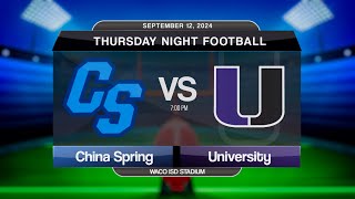 2024 Waco ISD Football China Spring vs University [upl. by Ecinaej]