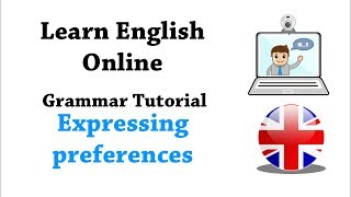 English grammar tutorial Expressing preferences [upl. by Nnaycnan]