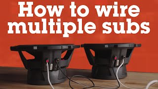 How to wire multiple subs to your amplifier  Crutchfield [upl. by Ainehta]