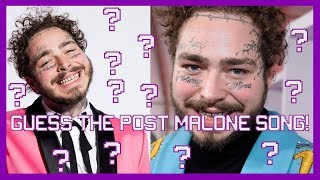 Guess The Post Malone Song [upl. by Ozkum]