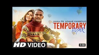 Temporary Pyar  Kaka new song  rovegi mukadra nu heere meriye Darling umra da wada kar de [upl. by Devonna]