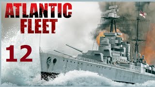 Atlantic Fleet  Lets Play Germany  12 Goodnight Warspite [upl. by Cissie307]