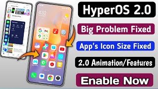 HyperOS 20 Big Icon Size Problem FixedHyperOS 20 New FeaturesAnimation amp Redmi Xiaomi POCO [upl. by Yatzeck]