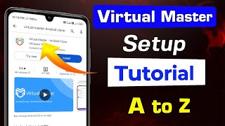 Virtual Master App Kaise Use Kare  How To Use Virtual Android App On Mobile [upl. by Ikairik]