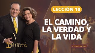 Escuela Sabática  Lección 10 El Camino la Verdad y la Vida  Diciembre 7 [upl. by Enneiluj]