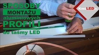 Montaż aluminiowych profili do taśmy LED  27 Poradnik od KINGLEDpl [upl. by Nylear81]