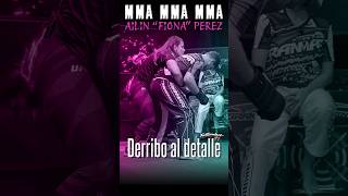 ✅DERRIBO AL DETALLE💯  MMA con AILIN PEREZ en Full Contact TV [upl. by Piscatelli]