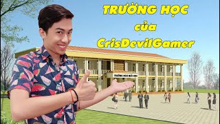 Trường Học của CrisDevilGamer [upl. by Hannej]