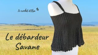 Comment réaliser un débardeur au crochet  le débardeur Savane [upl. by Lewison]