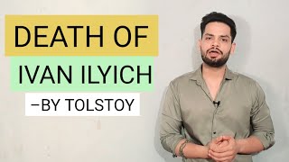 DEATH OF IVAN ILYICH BY LEO TOLSTOY IN HINDI SUMMARY AND EXPLANATION [upl. by Kleeman]