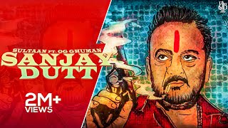 SANJAY DUTT  Sultaan ft OG Ghuman Official Audio  New Punjabi Song  Punjabi Trap Music [upl. by Vandyke475]