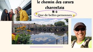 le chemin des cœurs charentais  6 Que de belles personnes [upl. by Latsryc]