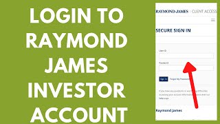 Raymond James Investor Access Login  How to Sign in to raymondjamescom 2023 [upl. by Rosmunda]