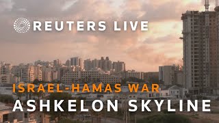 LIVE View of Ashkelon Israels southern front with Hamas [upl. by Mannes]