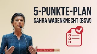 BSWSahra Wagenknecht Die Rentenwende mit dem fünf Punkte Plan [upl. by Storfer]