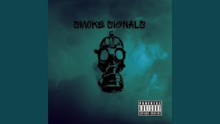 Smoke Signals [upl. by Vanny]