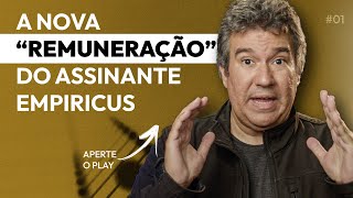 A NOVA quotREMUNERAÇÃOquot do assinante Empiricus  RENDA BRASIL [upl. by Laith]