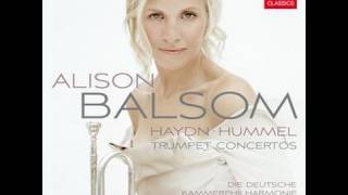 Alison Balsom  Haydn amp Hummel Trumpet Concertos [upl. by Judi]