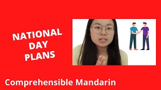 Making Plans For National Day  Beginner Chinese Story  Chinese Comprehensible Input [upl. by Taite]