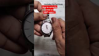 How to correctly wind an HMT watch hmtwatches mechanicalwatch hmtwatch mechanicalwatches [upl. by Gilmer]