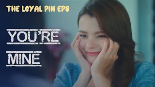 PIN amp ANIN  YOU’RE MINE EN SUB  The Loyal Pin EP8 FMV [upl. by Itirp991]