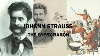 THE GYPSY BARON INTRODUCTION  JOHANN STRAUSS [upl. by Chretien609]