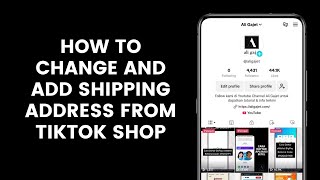 How To Change And Add Shipping Address From TikTok Shop [upl. by Gut]