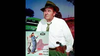 Broderick Crawford Highway Patrol Morris amp Mitch Comedy Skit [upl. by Leta]