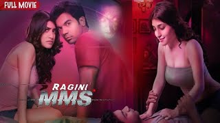 Ragini MMS Full Movie In HD  Bollywood Horror Blockbuster Movie  Rajkumar Rao  Kainaz Motivala [upl. by Simons]