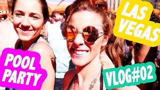 LAS VEGASPool Party Shows e LoucurasVem com a gente Vlog02 [upl. by Cuthbertson14]