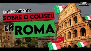 10 curiosidades incríveis sobre o Coliseu em Roma [upl. by Thisbee]