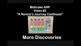 Midicake ARP Video 2 tutorial for newbies More discoveries arpeggiator electronicmusic tutorial [upl. by Hairam148]