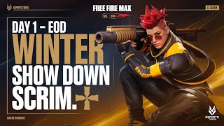 EOD WINTER SHOWDOWN SCRIMS DAY 1  FREE FIRE MAX  EOD IS LIVE freefire [upl. by Millisent]