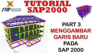 TUTORIAL SAP2000 PART 3 ll MENGGAMBAR GARIS BARU [upl. by Kier137]