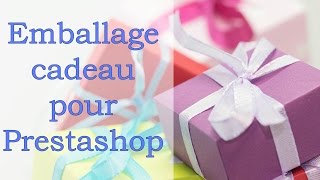 Emballage cadeau pour Prestashop [upl. by Ardnasela115]