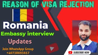 Reason of 🇷🇴 visa Rejection  ROMANIA EMBASSY INTERVIEW UPDATES [upl. by Ngo]