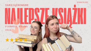 NAJLEPSZE KSIĄŻKI 📚📖 Pierwsza połowa 2024 ❤️ [upl. by Hgielrebmik]