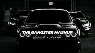 THE GANGSTER MASHUP ⚔️ slowed  reverb  Sidhu moose wala x Shubh SOFT CLOUD ☁️ [upl. by Broucek]